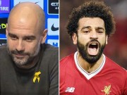 Bóng đá - Đại chiến Cup C1, Liverpool - Man City: Salah thăng hoa tột độ, Pep &quot;phát điên&quot;