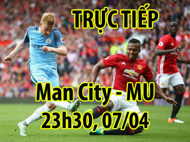 TRỰC TIẾP bóng đá Man City - MU: Bất ngờ từ Mourinho, Pep