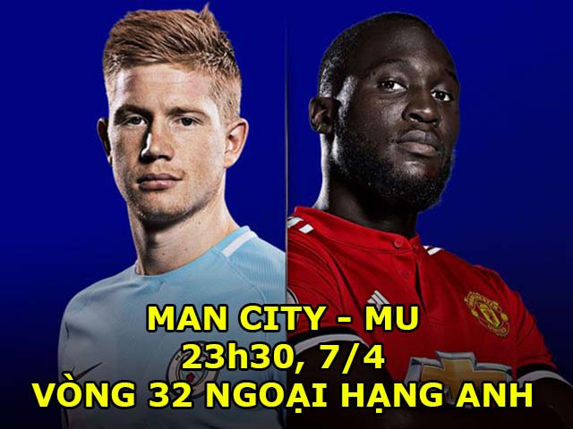 Man City – MU: Rực lửa derby Manchester, chờ phút đăng quang
