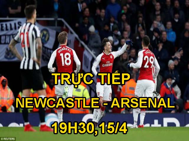 TRỰC TIẾP bóng đá Newcastle - Arsenal: Cuộc phục kích ở St James's Park