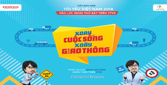 Tôi yêu Việt Nam 2018 – nguồn cảm hứng mới mẻ với talk show “Xoay cuộc sống, xoáy giao thông” - 1