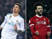 Bóng đá - Tiêu điểm bán kết cúp C1: Salah gầm thét dọa Ronaldo, Real vẫn vô đối