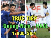 Bóng đá - Chi tiết Quảng Nam - HAGL: Phạt đền phút bù giờ định đoạt (KT)