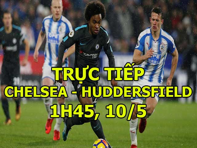 Chi tiết Chelsea - Huddersfield: Giông bão dữ dội (KT)