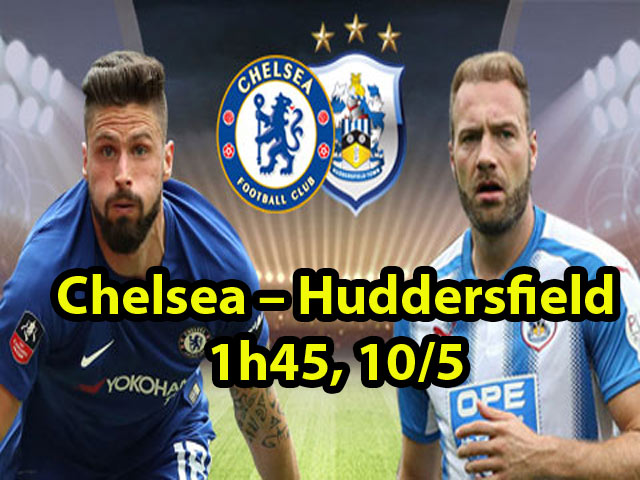 Chelsea – Huddersfield: “Vua bọ cạp” Giroud quá hay, vé Cúp C1 sống lại