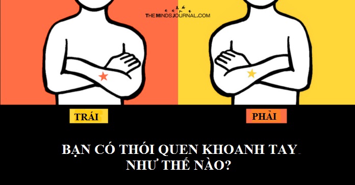 Thói quen khoanh tay tiết lộ tính cách con người bạn - 1