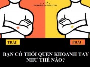 Bạn trẻ - Cuộc sống - Thói quen khoanh tay tiết lộ tính cách con người bạn