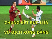 Bóng đá - Real Madrid - Liverpool: Siêu phẩm tuyệt đỉnh, chói lọi ngai vàng