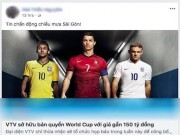 Công nghệ thông tin - Dân mạng rần rần chia sẻ thông tin VTV đã mua bản quyền World Cup: Đâu là sự thật?