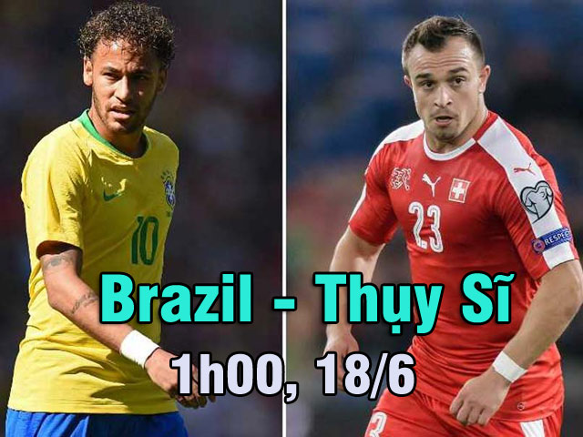 Brazil – Thụy Sĩ: “Vết xe đổ” Messi – Argentina, Neymar gỡ ”xiềng xích”