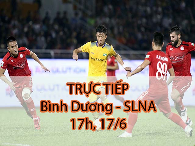 TRỰC TIẾP bóng đá B.Bình Dương – SLNA: Chờ đợi Văn Đức U23