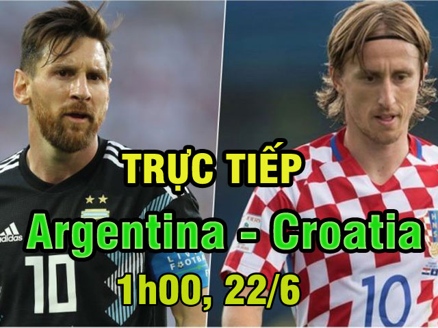 Trực tiếp bóng đá World Cup Argentina - Croatia: Ai hỗ trợ Messi?