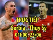 Bóng đá - Chi tiết World Cup Serbia - Thụy Sỹ: Dính đòn phút cuối (KT)