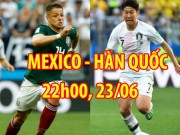 Bóng đá - Mexico – Hàn Quốc: “Hổ châu Á” cùng đường, quyết vồ “đậu nhỏ”