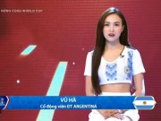 Bóng đá - Nóng cùng mỹ nhân World Cup 26/6: Hot girl mê Messi đá 11m ảo diệu, điềm lành Argentina