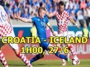 Bóng đá - World Cup, Croatia - Iceland: “Chiến binh Viking” tạo sốc, đấu Messi - Argentina