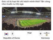 Công nghệ thông tin - 1001 cảm xúc của dân mạng khi Đức bị loại ngay vòng bảng World Cup 2018