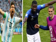 Bóng đá - Argentina đấu Pháp: Messi &quot;gánh team&quot; chiến dàn sao tỷ bảng Kante, Pogba