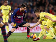 Bóng đá - Villarreal – Barcelona: Messi thăng hoa chạy đà đại chiến Atletico và MU