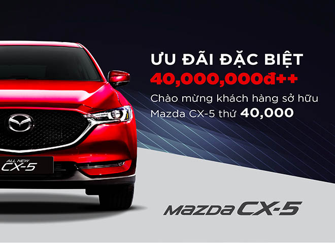 Mua xe Mazda CX5 2019 - Ưu đãi lên đến 40 triệu đồng cùng gói bảo dưỡng xe - 2