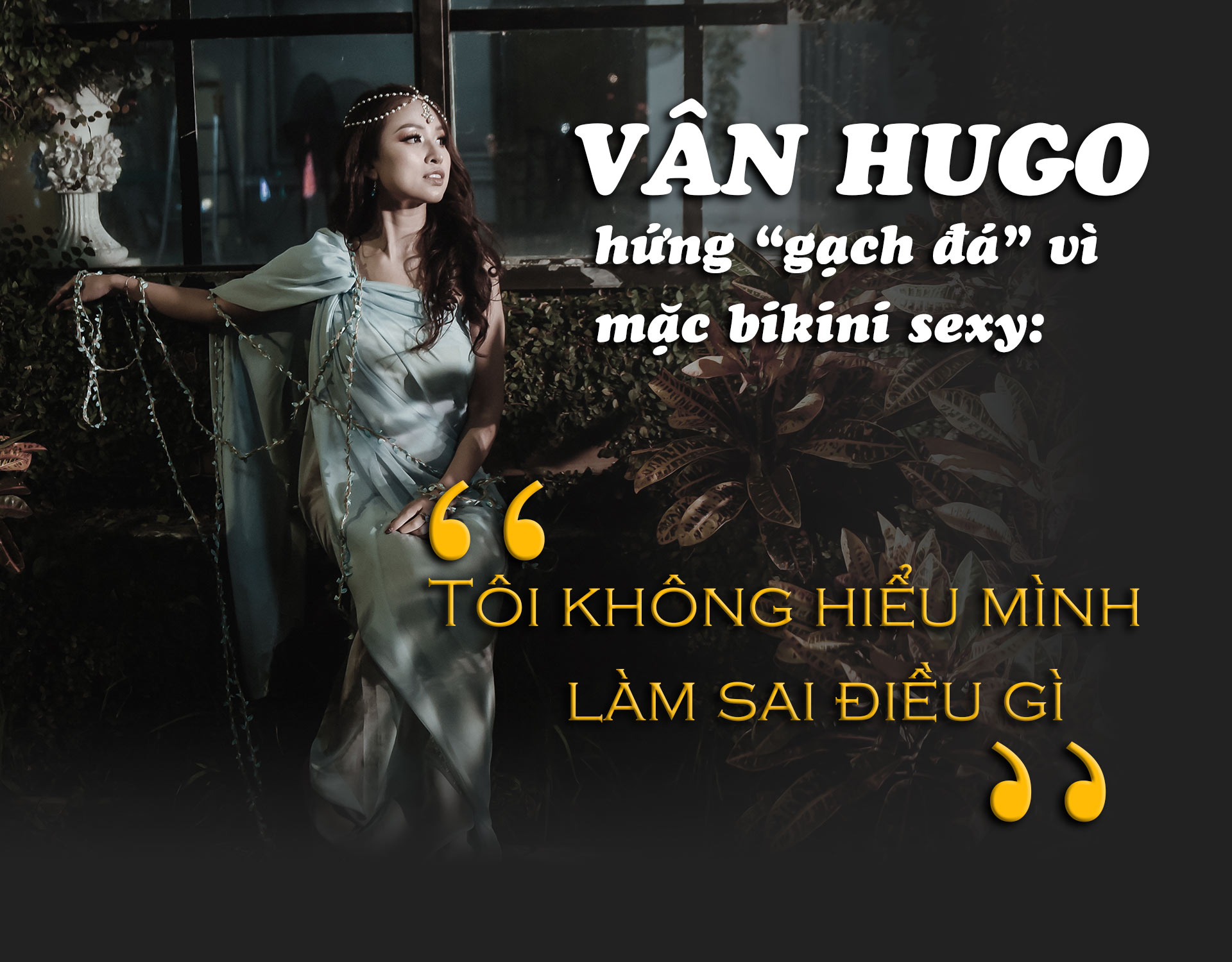 Vân Hugo bị 