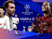 Bóng đá - Chung kết cúp C1 Tottenham – Liverpool: &quot;The Kop&quot; e sợ dớp đen và lịch sử vẫy gọi