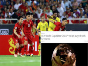 Bóng đá - Cơ hội Việt Nam dự World Cup 2022 ra sao sau khi FIFA chính thức chốt số đội