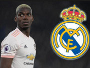 Bóng đá - Chuyển nhượng MU 3/6: Real Madrid đẩy 3 sao lớn để đổi lấy Pogba