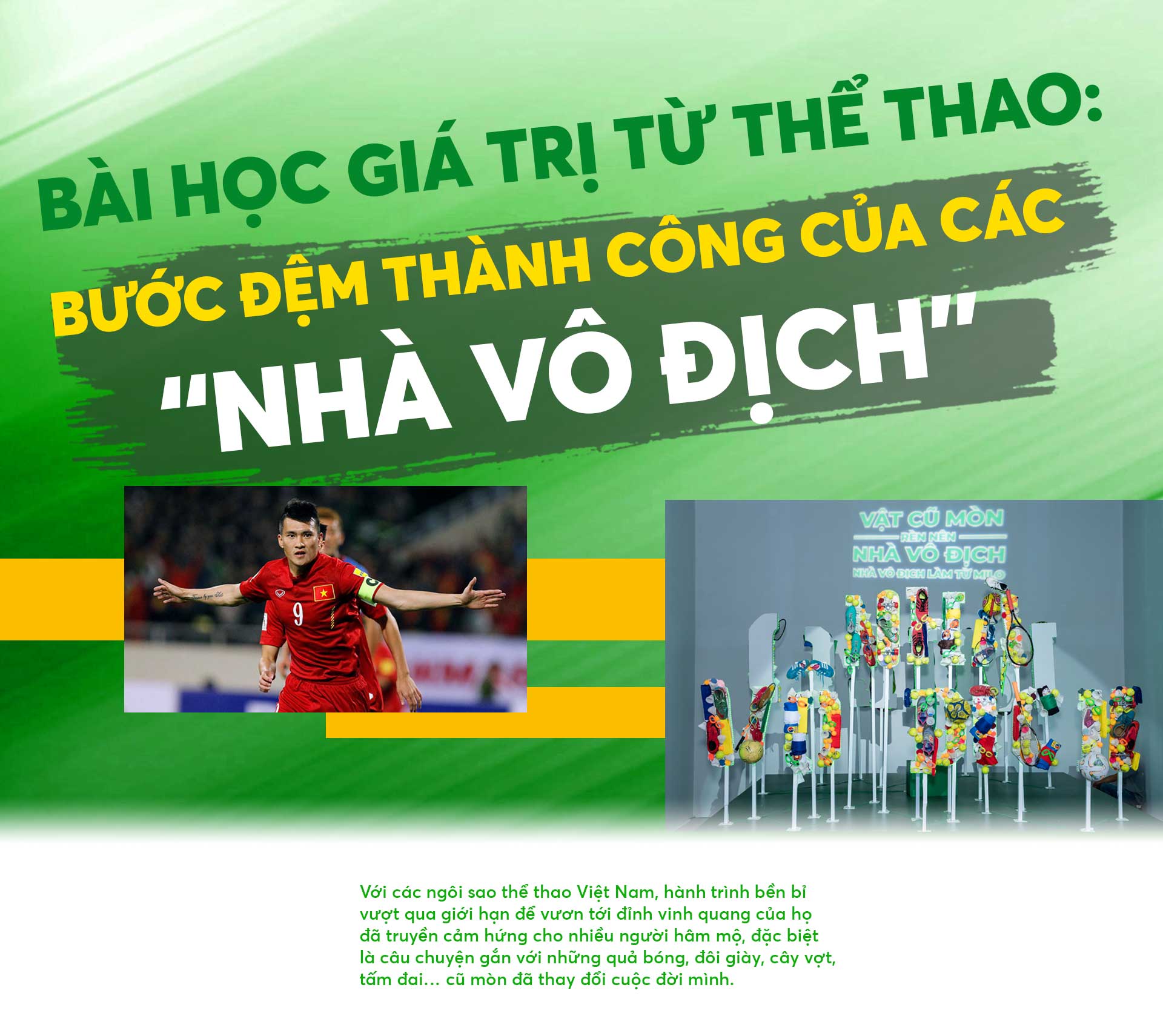 Bài học giá trị từ thể thao: Bước đệm thành công của các “nhà vô địch” - 1