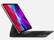 Thời trang Hi-tech - iPad Pro 2020 và Macbook Air 2020/ MacBook Pro 2019 đang khiến người dùng bấn loạn