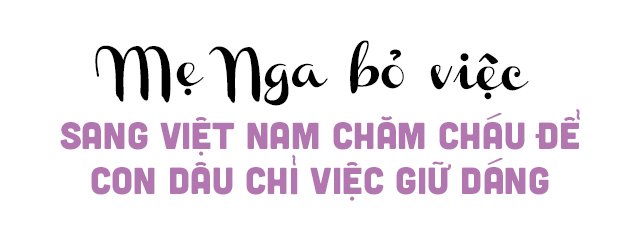 9X Nha Trang làm dâu Nga, lần đầu gặp mẹ chồng cho hết vàng hồi môn của dòng tộc - 6