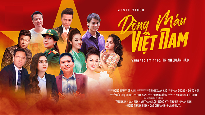 MV “Dòng máu Việt Nam” của anh Trịnh Xuân Hảo&nbsp;hội tụ nhiều nghệ sỹ tên tuổi