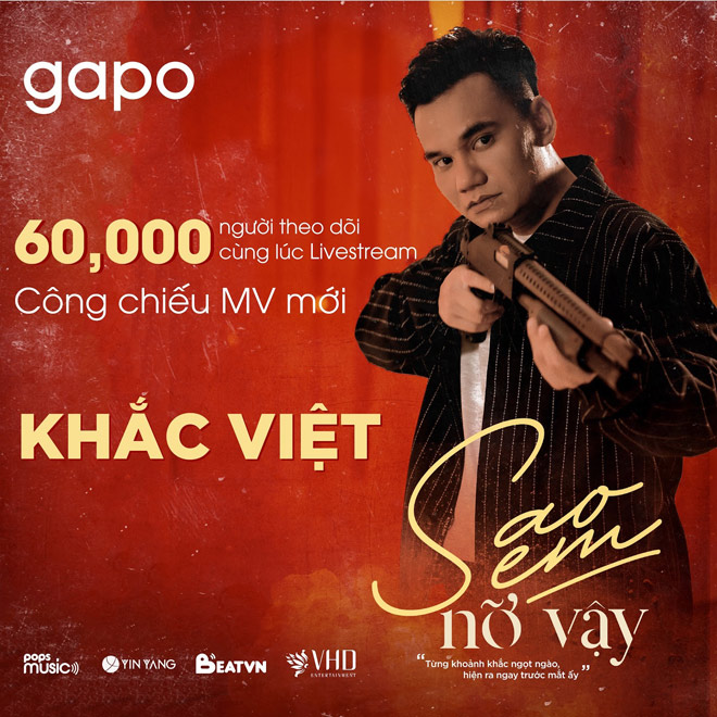 Ngập tràn drama, MV mới của Khắc Việt thu hút 60.000 người xem cùng lúc khi livestream công chiếu trên Gapo - 1