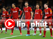 Bóng đá - Liverpool nhận tin &quot;sét đánh&quot;, cay đắng vô địch Ngoại hạng Anh (Clip 1 phút Bóng đá 24H)