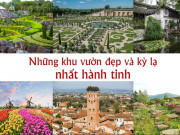 Du lịch - Những khu vườn đẹp và kỳ lạ nhất hành tinh