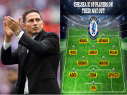 Bóng đá - Chelsea - Lampard &quot;thanh lý môn hộ&quot;: Đội hình 11 SAO ra đường cực sáng giá