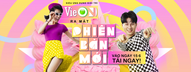 Đất Việt VAC ra mắt siêu ứng dụng giải trí VieON ngày 15/6/2020 - 1