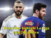 Bóng đá - Real - Barca đua La Liga nghẹt thở, xem video highlight nóng nhất trên ketquaxoxo.com