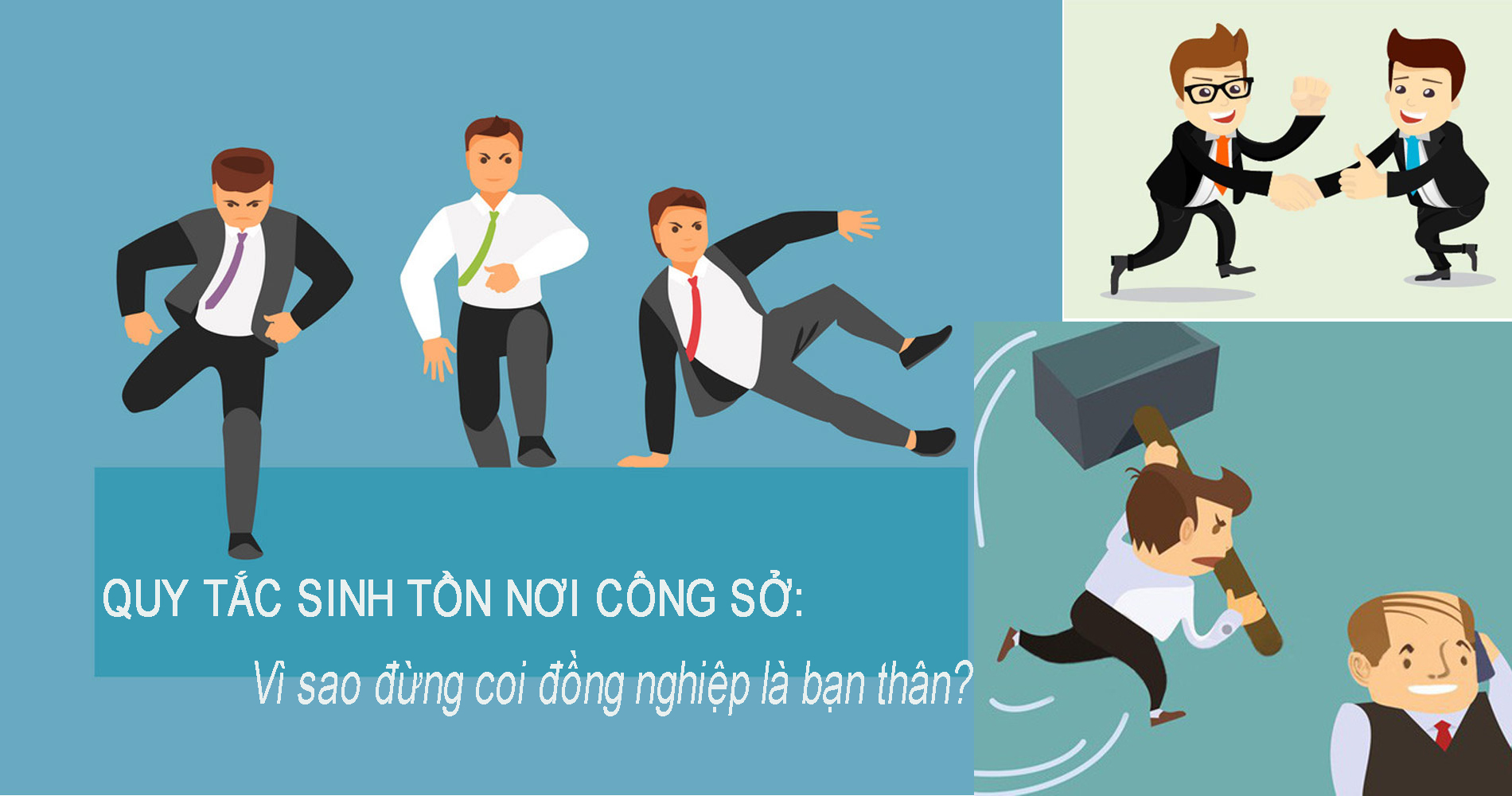 Quy tắc sinh tồn nơi công sở: Vì sao đừng coi đồng nghiệp là bạn thân? - 1