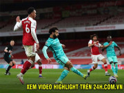 Bóng đá - Video Arsenal - Liverpool: Thay người đỉnh cao, “Gà son” chói sáng