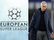 Bóng đá - Chấn động châu Âu 24 giờ qua: Super League gây &quot;bão&quot;, Mourinho mất ghế