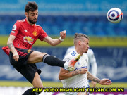 Bóng đá - Video Leeds United - MU: Đối thủ cứng đầu, hàng công vô duyên