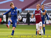 Bóng đá - Video West Ham - Chelsea: Werner lập công, vững vàng top 4