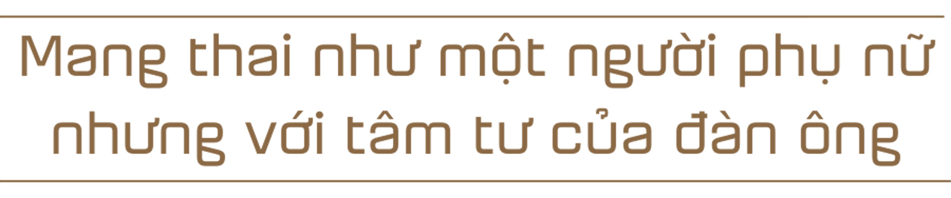 Người đàn ông Việt Nam đầu tiên sinh con: “Mỗi ngày nhìn thấy con, tôi lại nhớ đến cô ấy” - 7