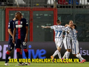 Bóng đá - Video Crotone - Inter Milan: Hiệp 2 bùng nổ, thở phào phút 90+2