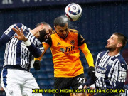 Bóng đá - Video West Brom - Wolves: Bàn thua khó tin, số phận sắp định đoạt