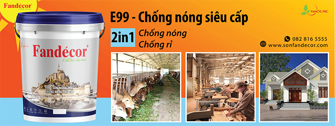 Sơn chống nóng E99 Fandecor - Bước đột phá trong công nghệ sơn - 3