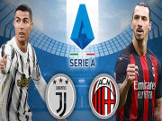 Bóng đá - Soi trận hot hôm nay: Juventus – AC Milan đại chiến suất top 4, Arsenal níu kéo mùa giải