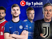 Bóng đá - Liverpool - Chelsea vẫn lo mất top 4, Ancelotti bị đồn sẽ tái hợp Ronaldo (Clip 1 phút Bóng đá 24H)