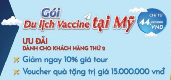 Một doanh nghiệp Việt đã chào bán tour du lịch kết hợp tiêm vắc xin tại Mỹ với giá gần 45 triệu đồng.